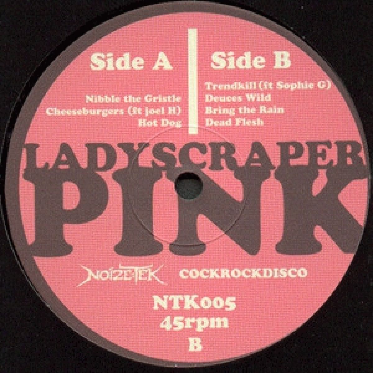 Ladyscraper  &  Joel H  &  Sophie G - Pink | Noizetek Recordings (NTR05) - main
