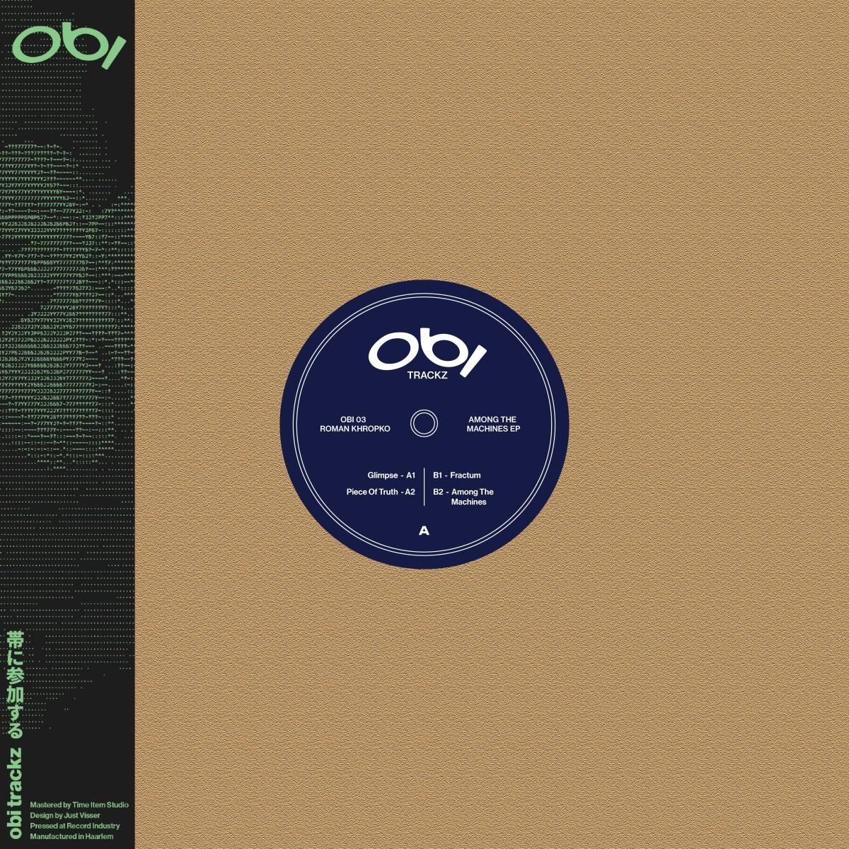 Roman Khropko - Among The Machines | Obi Trackz (OBI03) - main Roman Khropko - Among The Machines | Obi Trackz (OBI03) - main