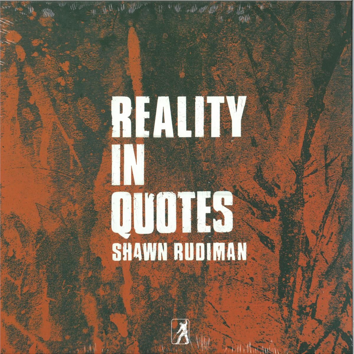 Shawn Rudiman - Reality in Quotes 2x12" | Pittsburgh Tracks (PGHTRXLP07) - main