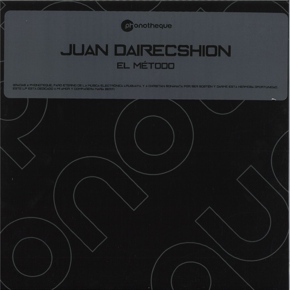 Juan Dairecshion - El Método | Phonotheque Recordings (PH008) - main Juan Dairecshion - El Método | Phonotheque Recordings (PH008) - main