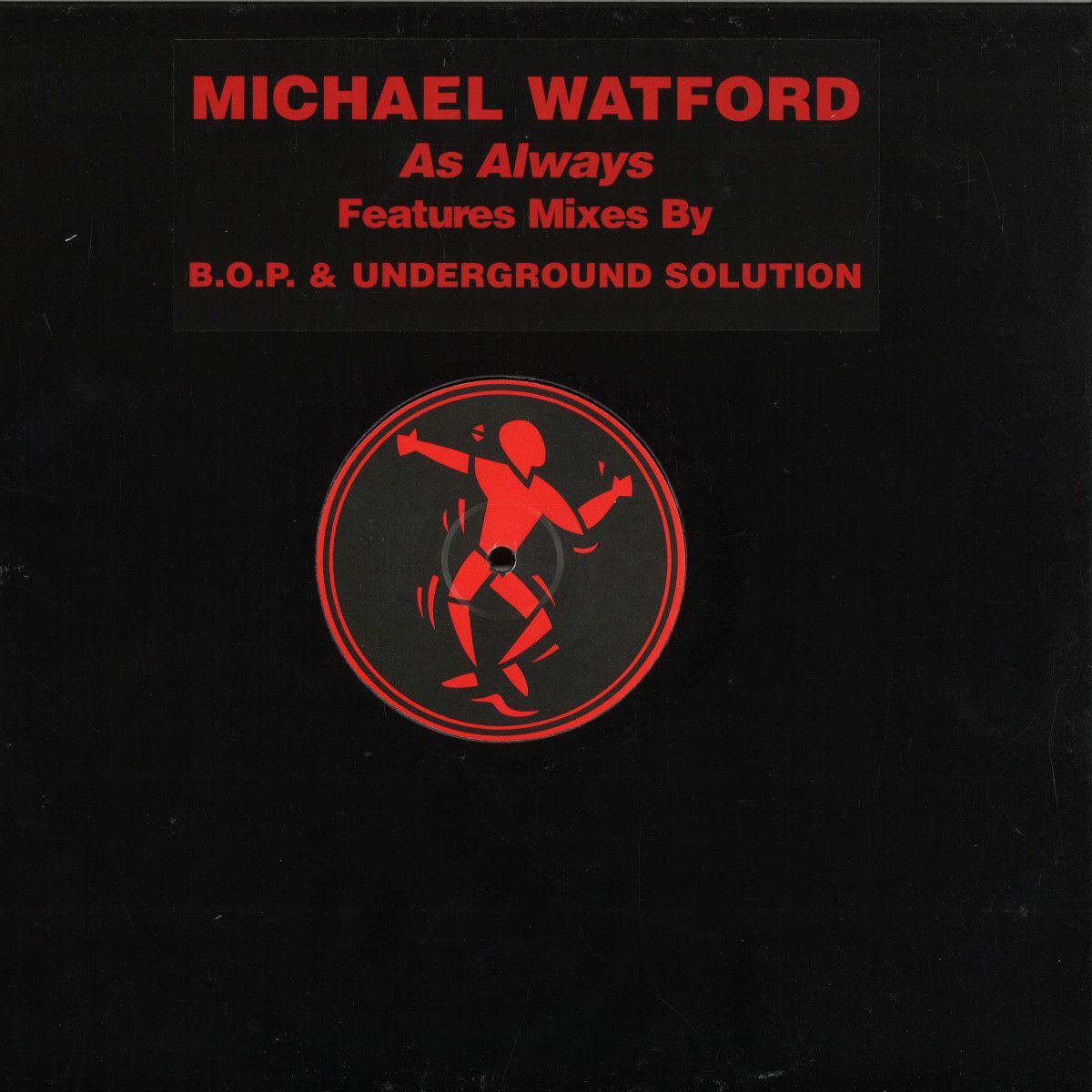 Michael Watford - As Always | Phuture Trax (PHTRAX11) - main Michael Watford - As Always | Phuture Trax (PHTRAX11) - main
