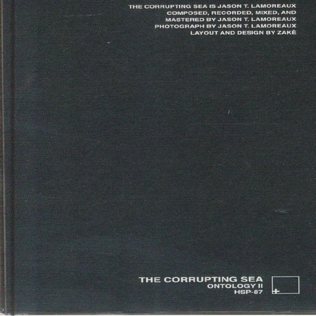 The Corrupting Sea - Ontology II | Past Inside the Present US (PITPHSP87) The Corrupting Sea - Ontology II | Past Inside the Present US (PITPHSP87)