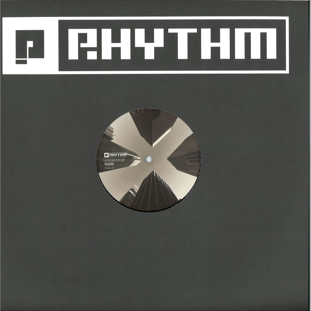Regent - Iron Dreams EP | Planet Rhythm (PRRUKBLK057RP2) - main Regent - Iron Dreams EP | Planet Rhythm (PRRUKBLK057RP2) - main