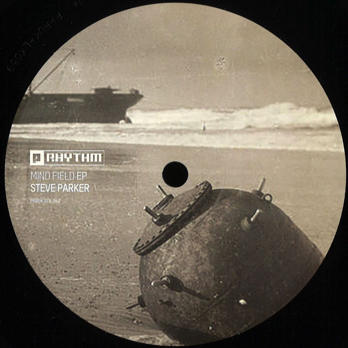Steve Parker - Mind Field EP | Planet Rhythm (PRRUKBLK059) - main Steve Parker - Mind Field EP | Planet Rhythm (PRRUKBLK059) - main