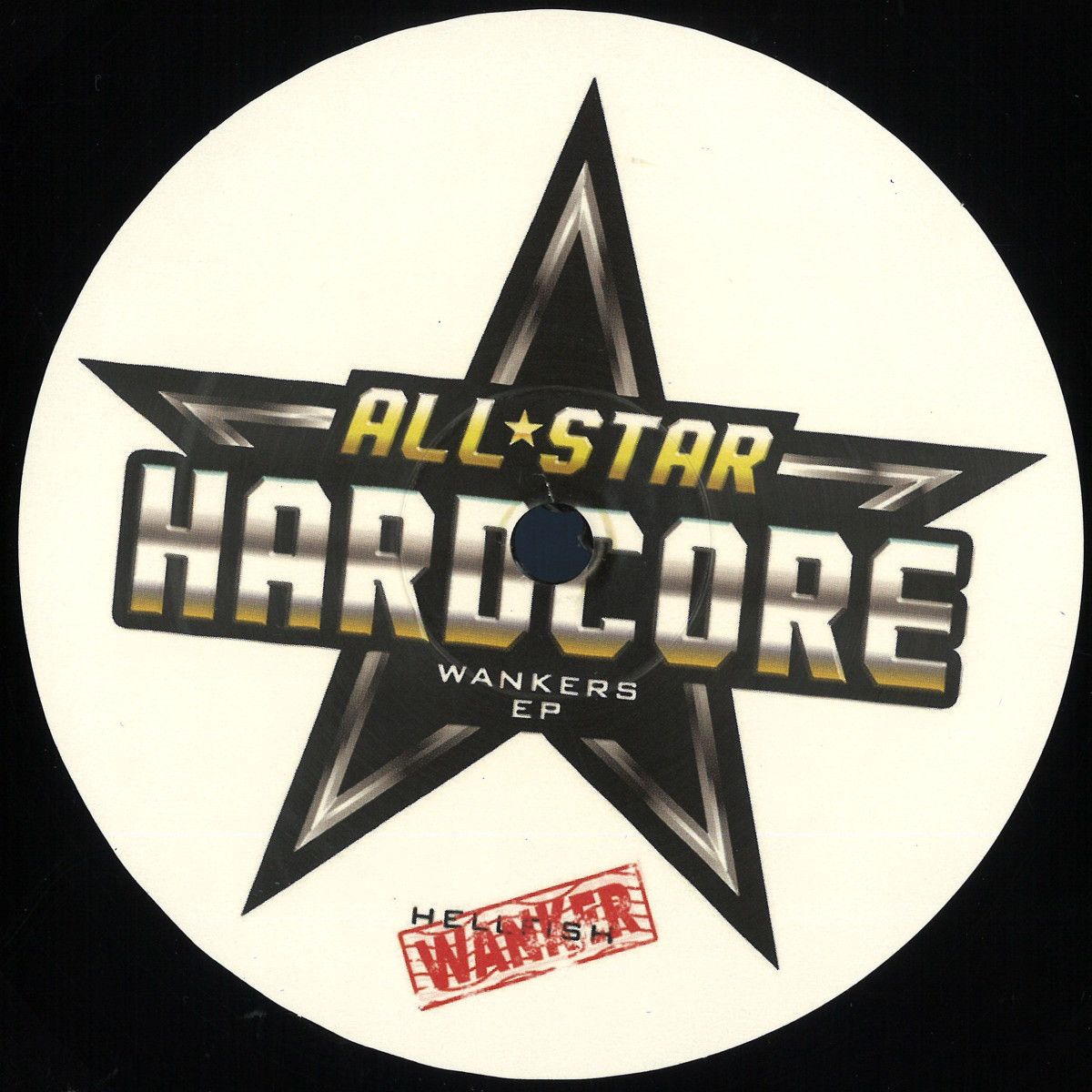 Hellfish - Allstar Wankers EP | PRSPCT Recordings (PRSPCT307NOCOVER)
