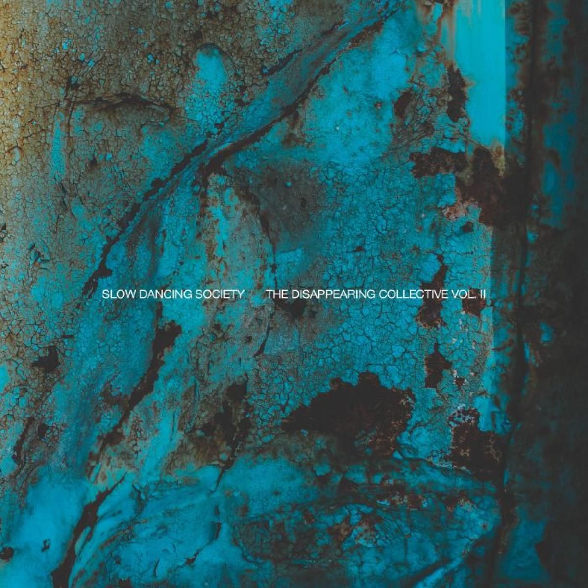 Slow Dancing Society - The Disappearing Collective Vol II | Past Inside the Present US (PTP72COLOR) Slow Dancing Society - The Disappearing Collective Vol II | Past Inside the Present US (PTP72COLOR)