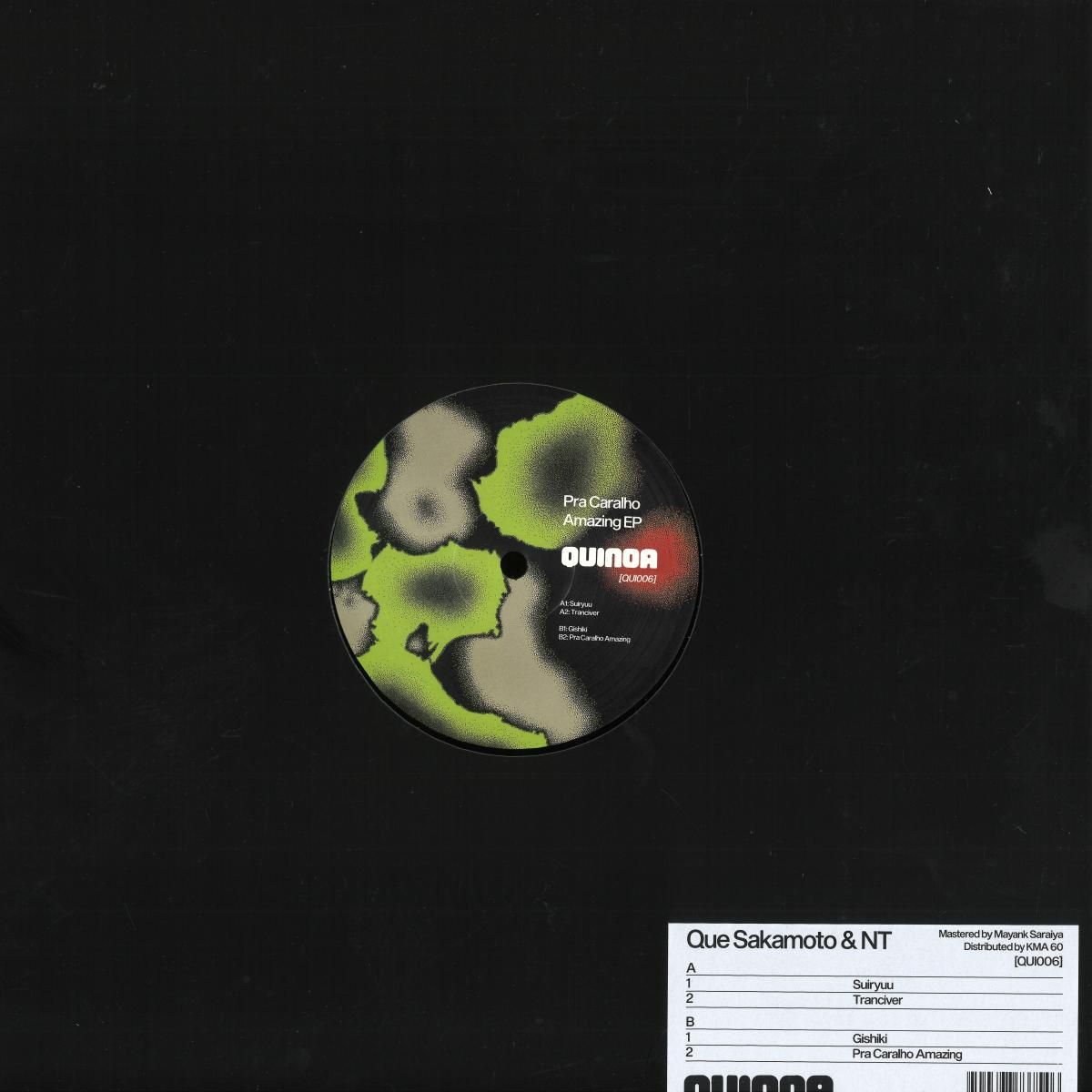 Que Sakamoto  &  NT - Pra Caralho Amazing EP | Quinoa Cuts (QUI006) - main
