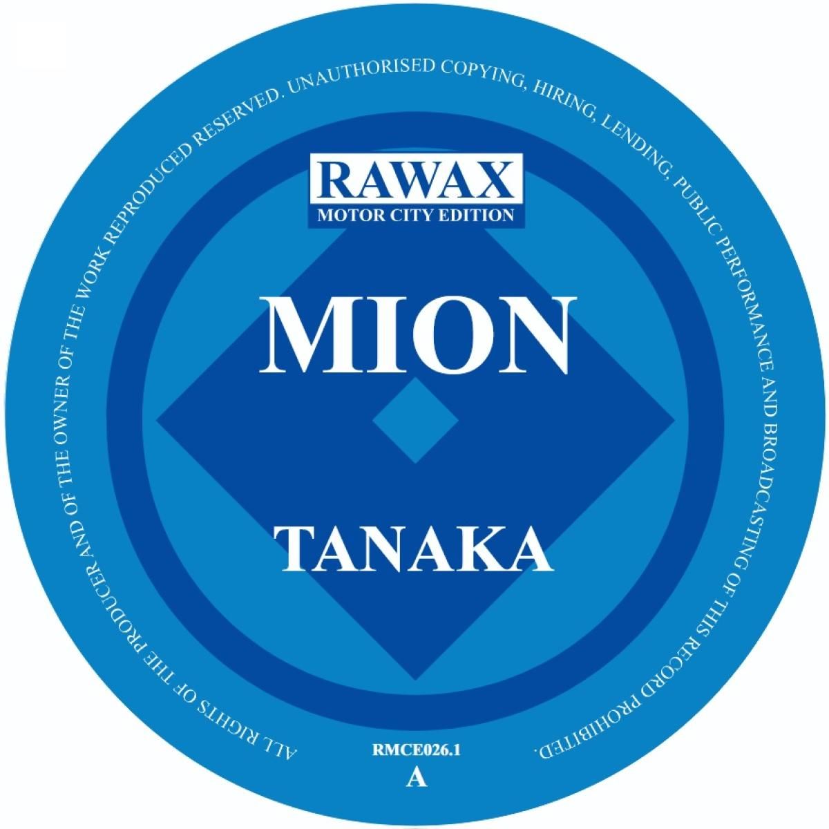 MION aka PERCY X - Tanaka | Rawax Motor City Edition (RMCE026.1) - main MION aka PERCY X - Tanaka | Rawax Motor City Edition (RMCE026.1) - main