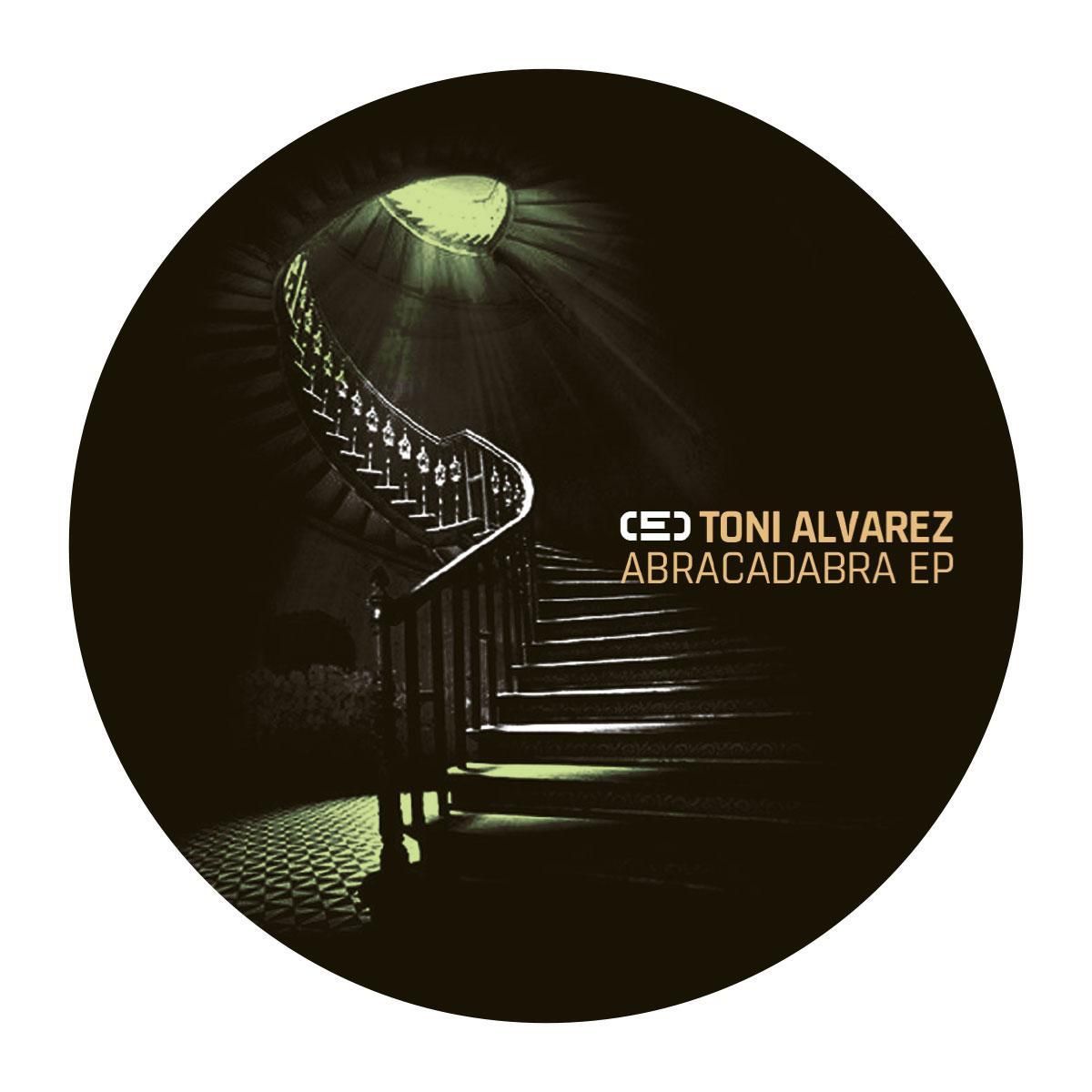Toni Alvarez - Abracadabra EP | Planet Rhythm (SPSERIES019) - main