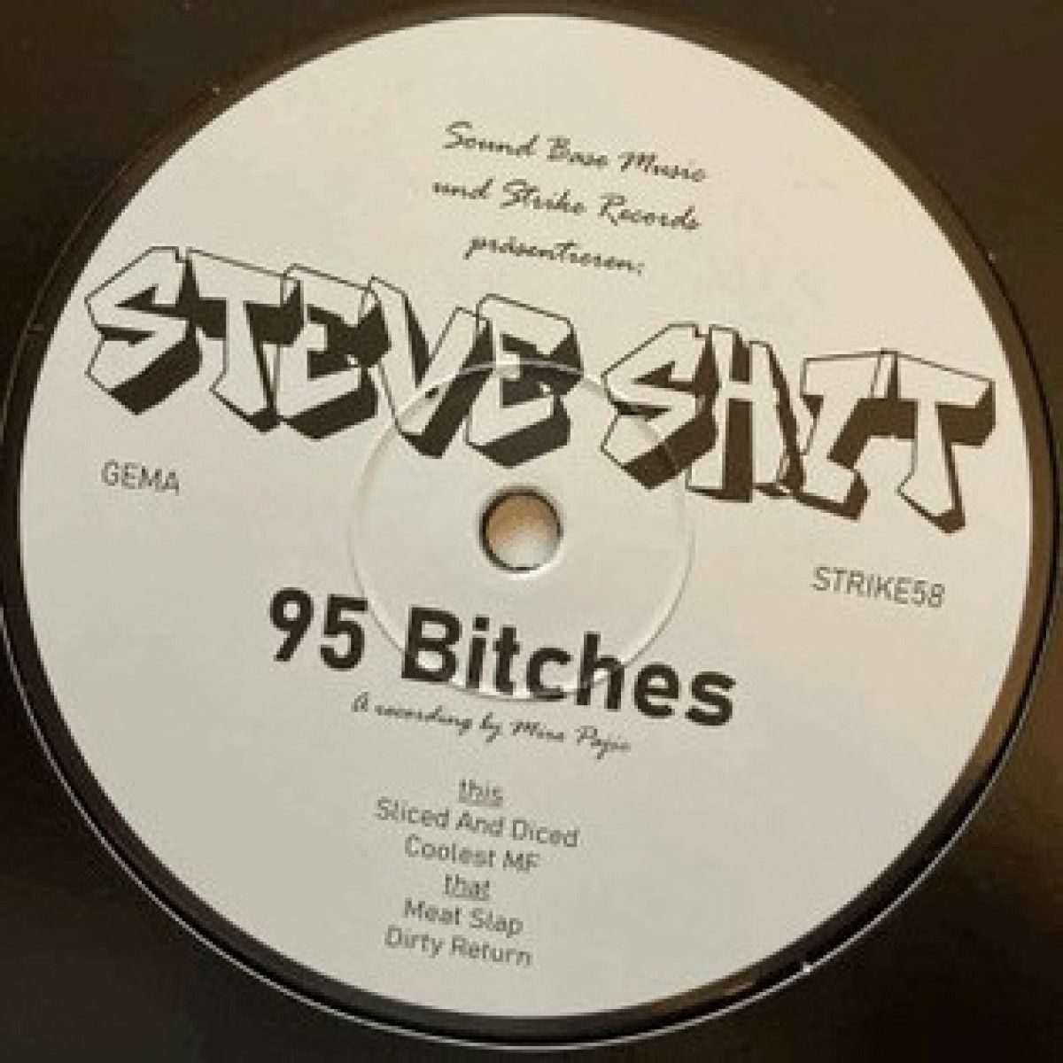Steve Shit - 95 Bitches | Strike (STRIKE58) - main Steve Shit - 95 Bitches | Strike (STRIKE58) - main