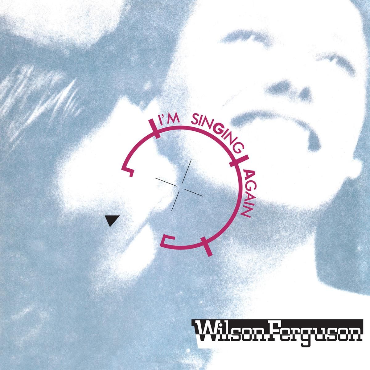 WILSON FERGUSON - I'M SINGING AGAIN | Vintage Pleasure Boutique (VPB035) - main WILSON FERGUSON - I'M SINGING AGAIN | Vintage Pleasure Boutique (VPB035) - main
