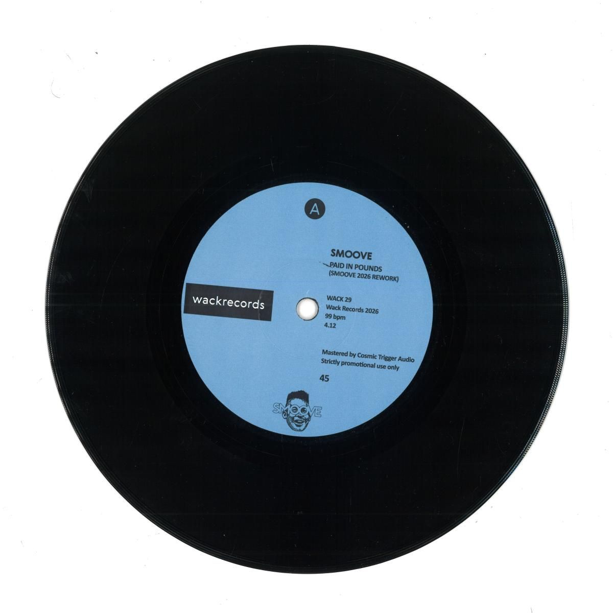 Smoove - Paid in Pounds / Ghetto (7") | Wack Records (WACK29) - main