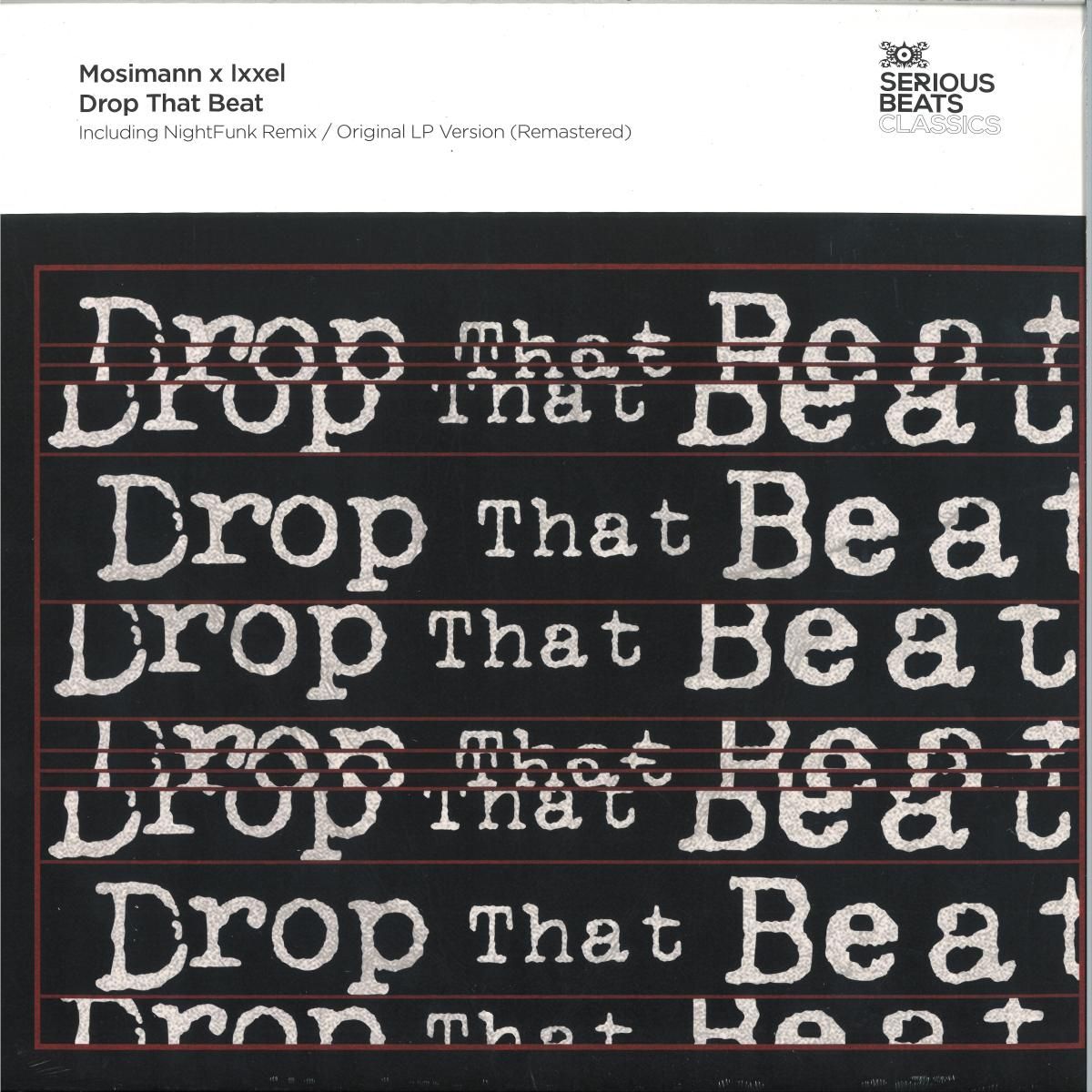 MOSIMANN  &  IXXEL - DROP THAT BEAT | Serious Beats Classics (SBCL018) - main