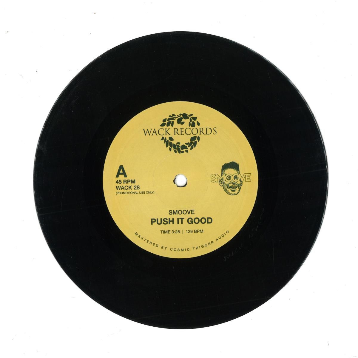 Smoove - Push it Good / Scandalize lifetime (7") | Wack Records (WACK28) - main