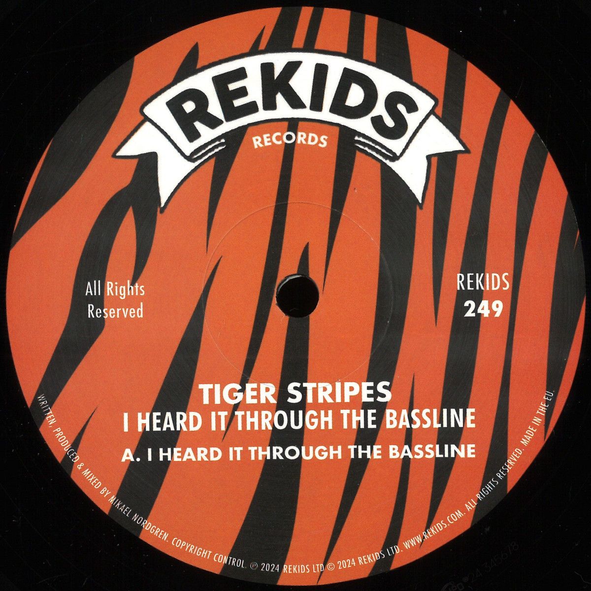 Tiger Stripes - I Heard It Through The Bassline | Rekids (REKIDS249)