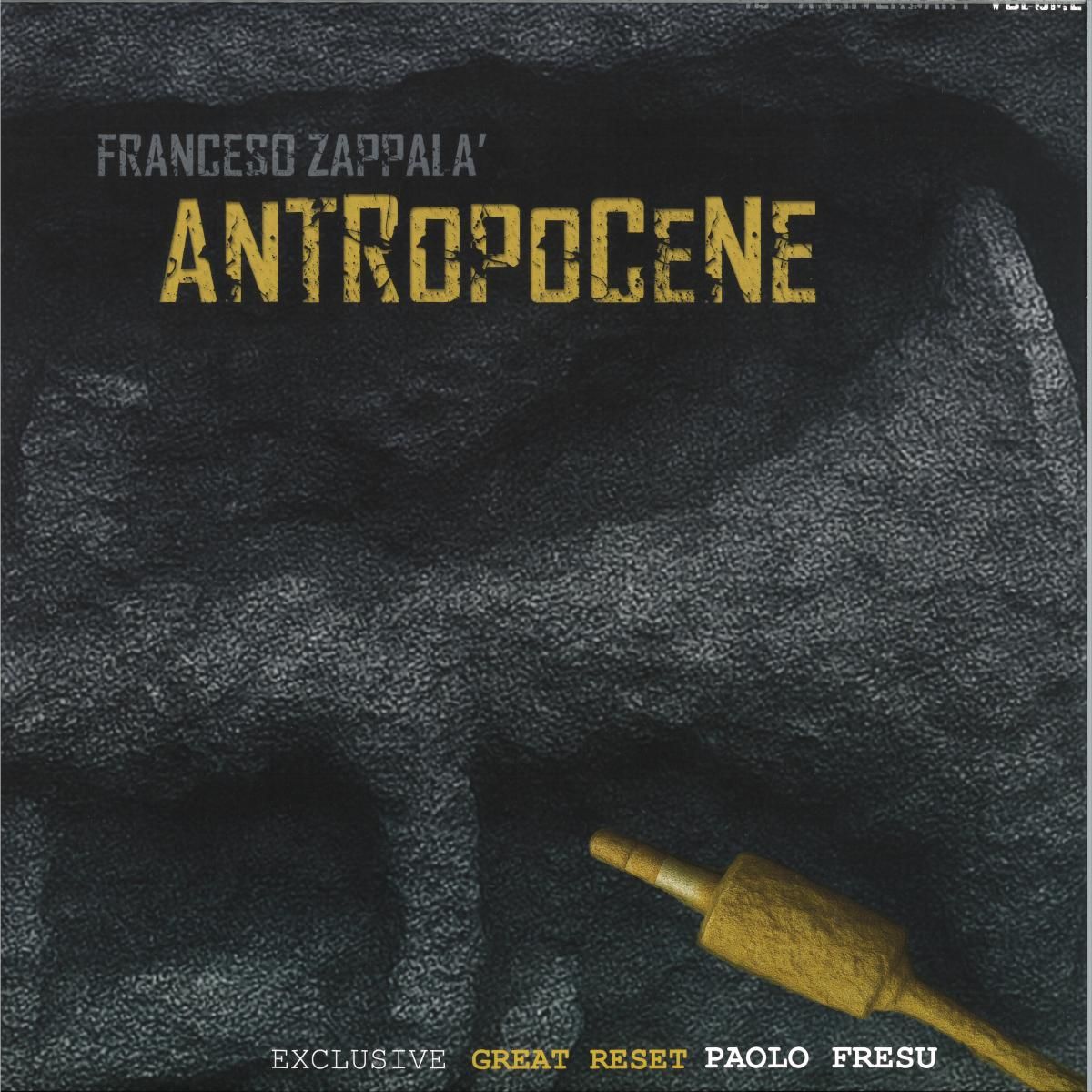 FRANCESCO ZAPPALA' - ANTROPOCENE LP 2x12" | ZPL (ZPL-01) - main
