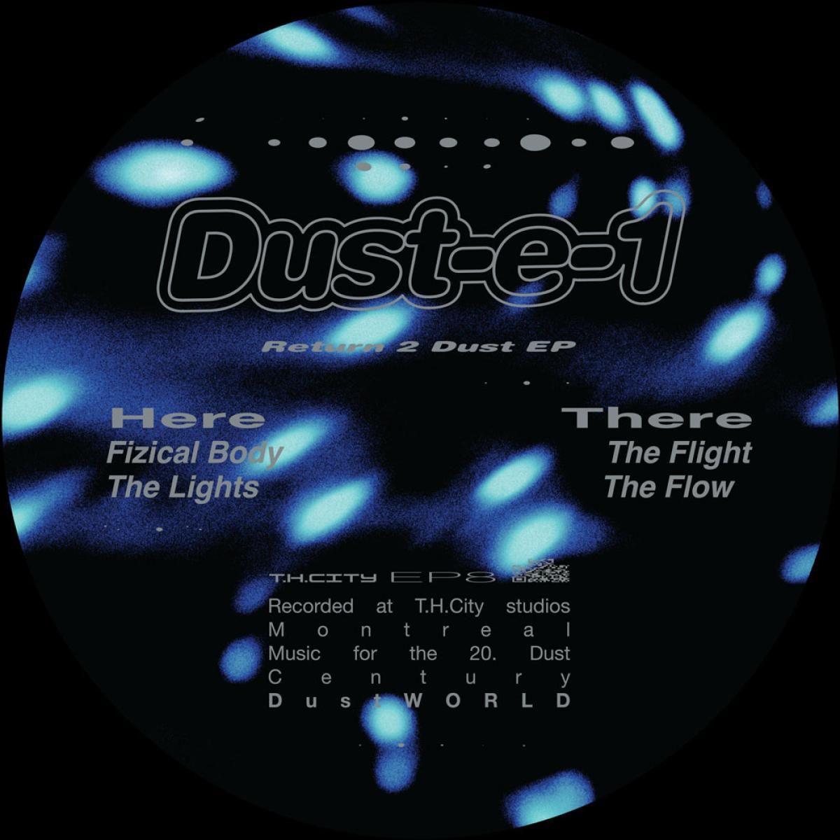 Dust-e-1 - Return 2 Dust EP | Dust World (DWLD008) - main