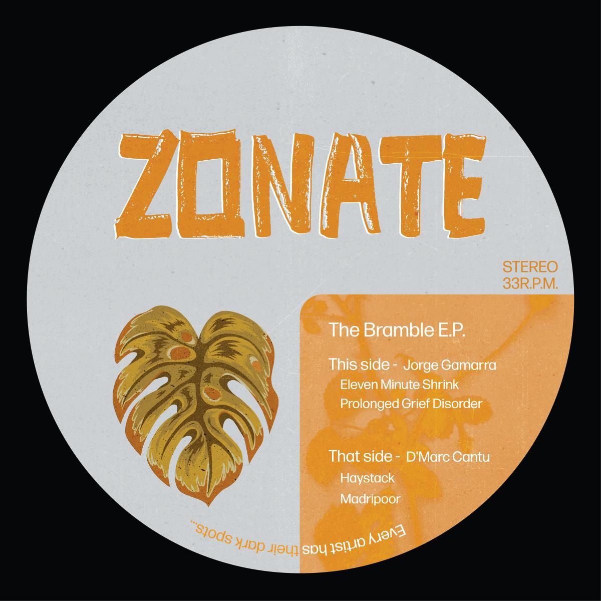 Jorge Gamarra  &  D'Marc Cantu - The Bramble E.P | Zonate (ZON006) - main
