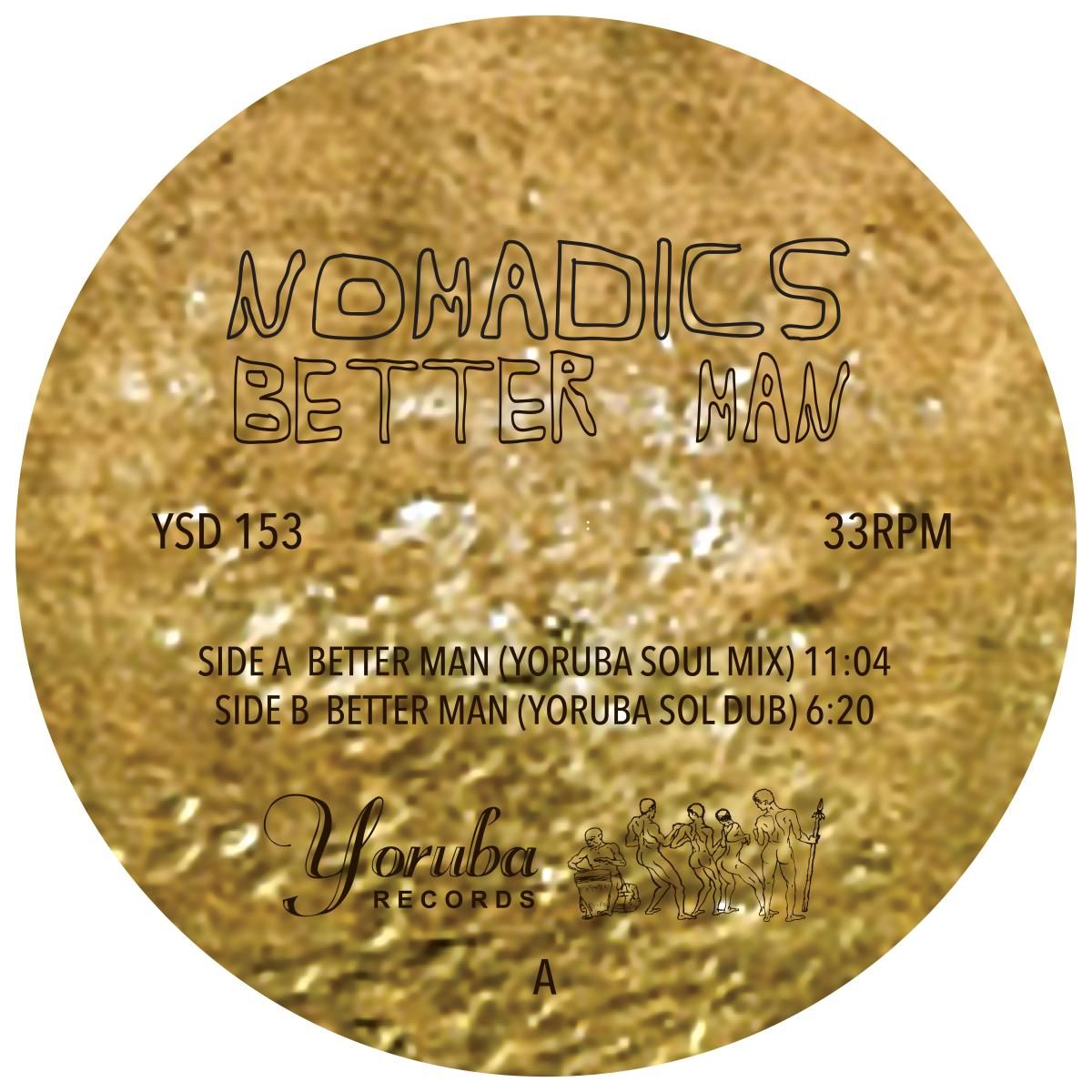 Nomadics - Better Man | Yoruba Records (YSD153) - main
