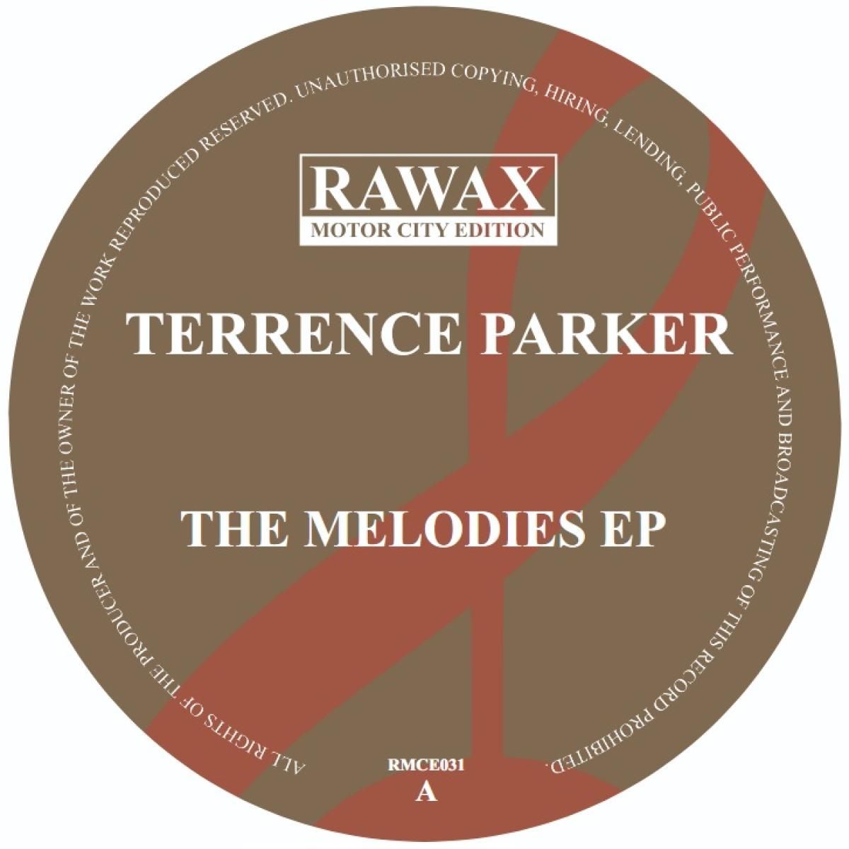 TERRENCE PARKER - PRAISE MELODY BREAK | Rawax Motor City Edition (RMCE031) - main