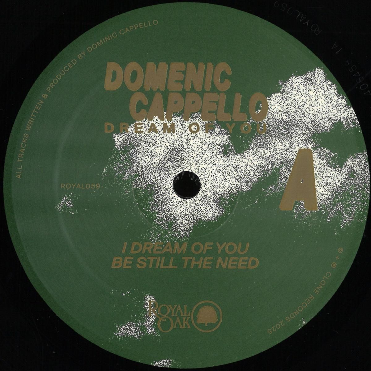 Domenic Cappello - Dream Of You | Clone Royal Oak (ROYAL059) - main