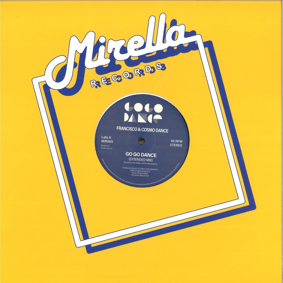 FRANCISCO  &  COSMO DANCE - GO GO DANCE | Mirella Records (MIR005) - main