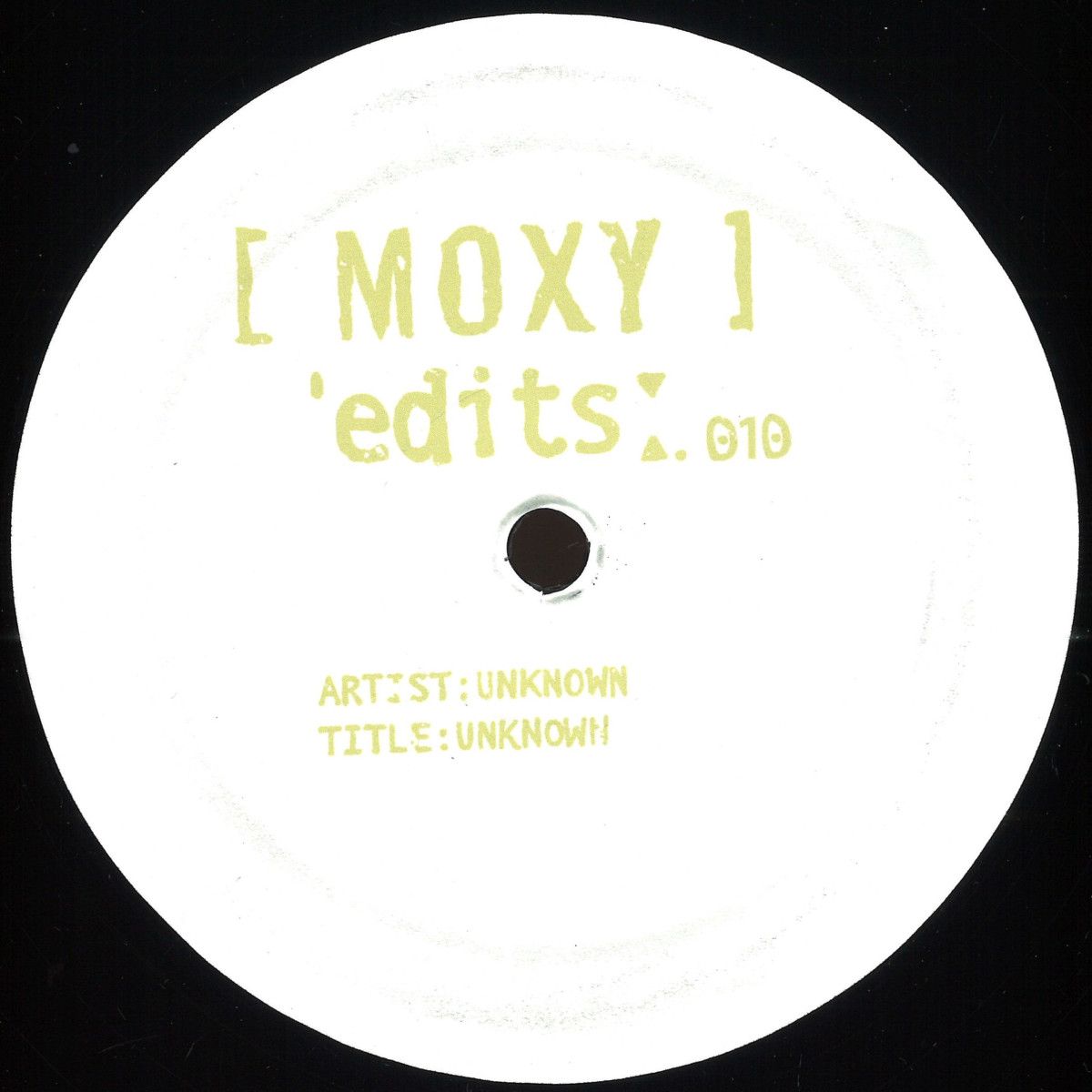 Unknown - Moxy Edits 010 | Moxy Muzik (MYEDITS010) - main