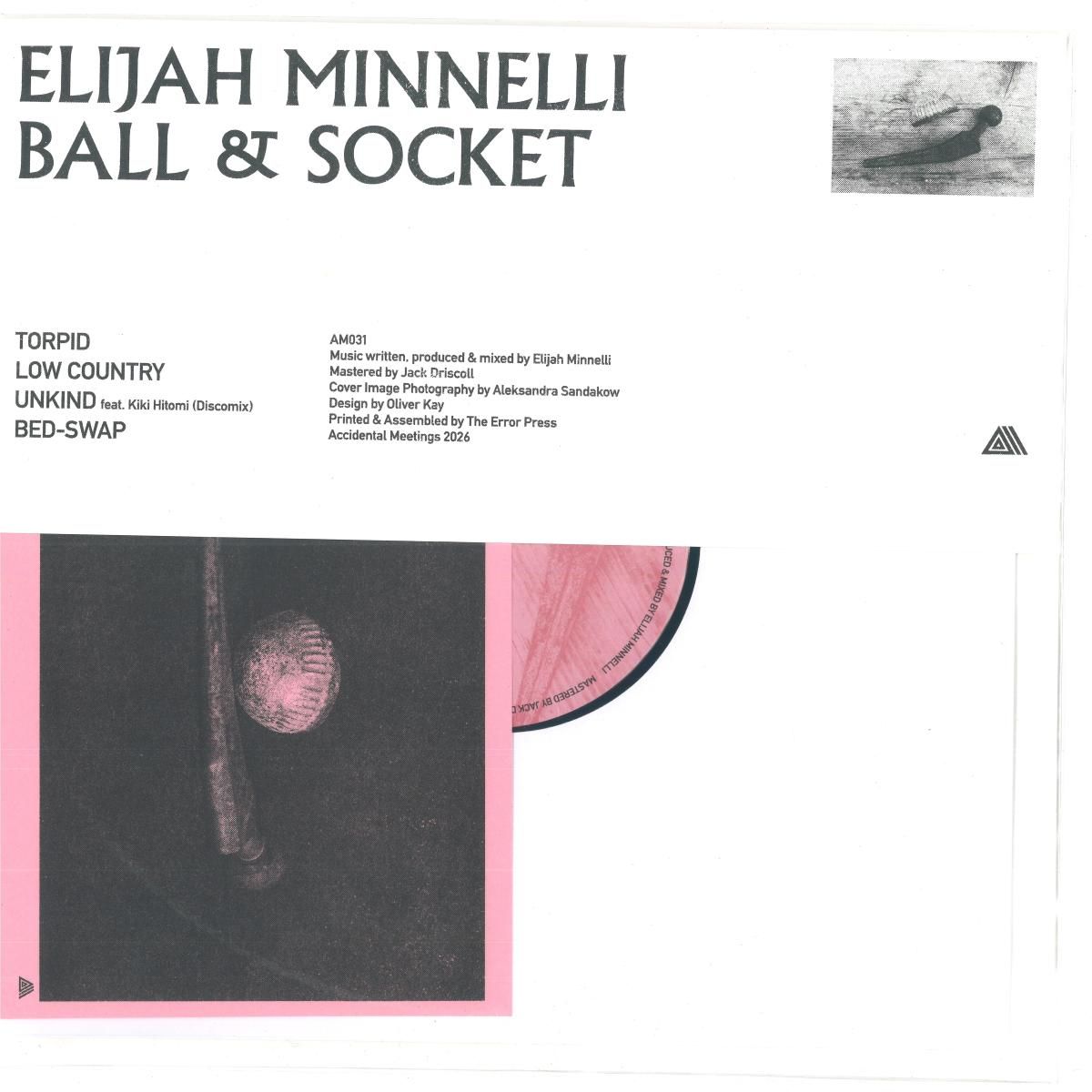 Elijah Minnelli - Ball & Socket (10") | Accidental Meetings (AM031) - main
