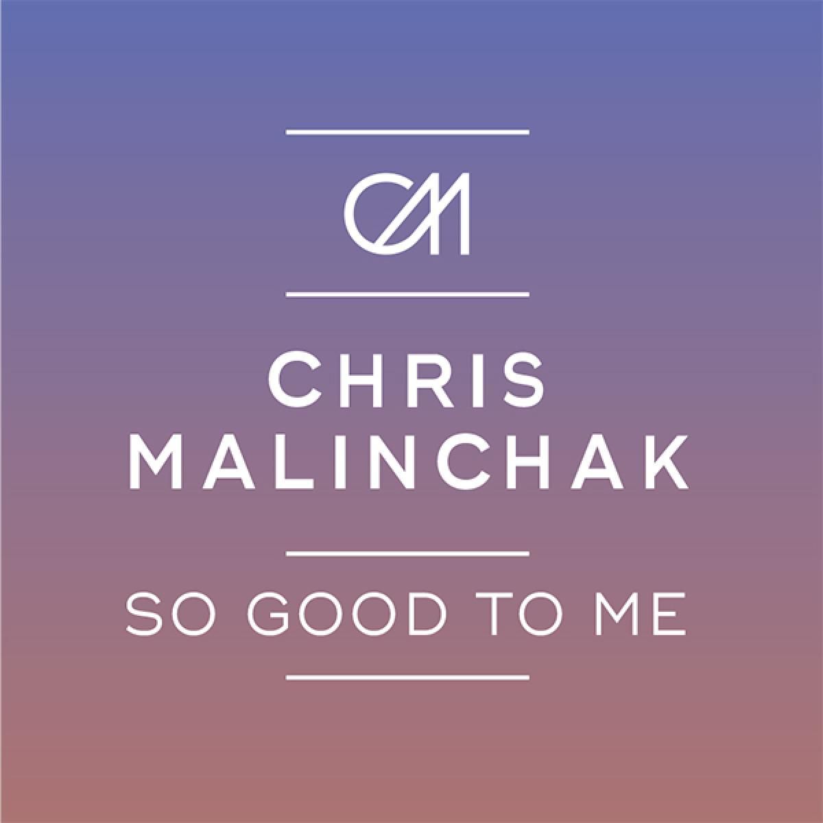 Chris Malinchak - So Good To Me | Dance On The Beat (DOTB-45) - main