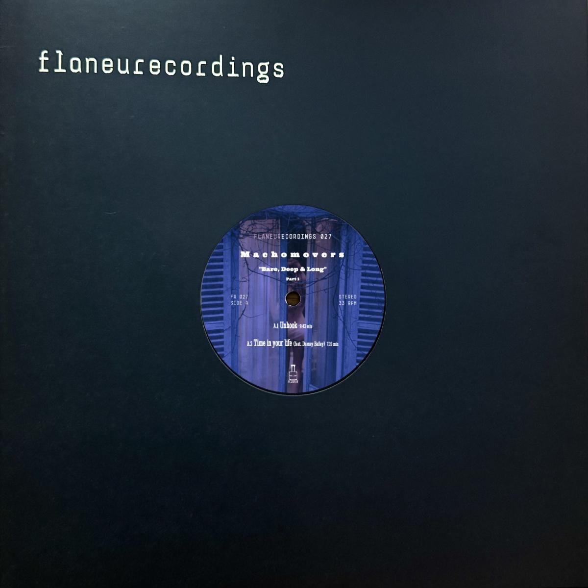 Machomovers - Bare, Deep & Long (Part 1) | Flaneurecordings (FR027) - main