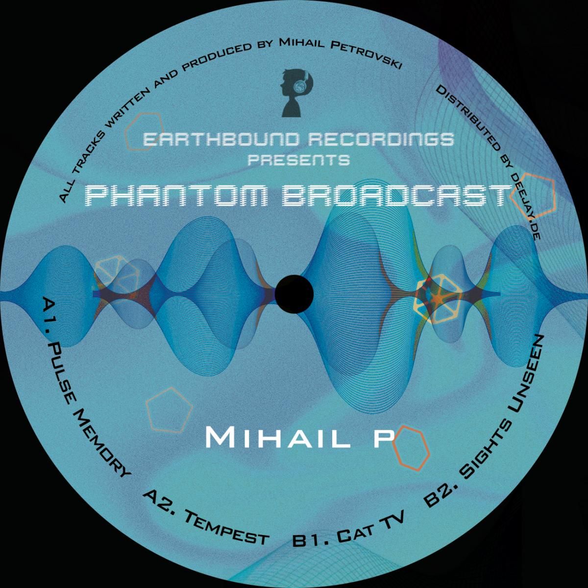 Mihail P - Phantom Broadcast | Earthbound Recordings (EBR002) - main
