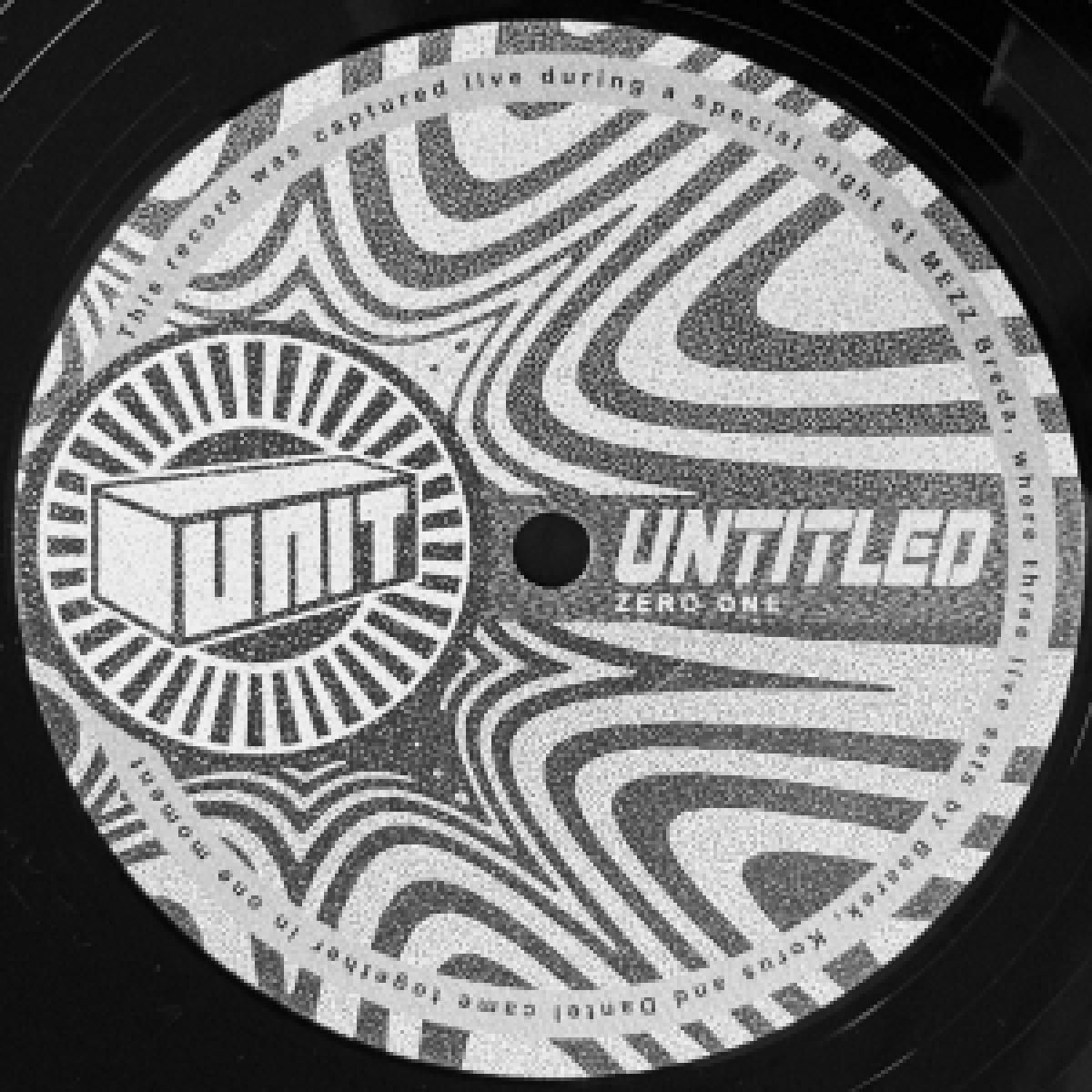 Baarek  &  Dantel  &  Korus - Zero One | Unit Untitled (UUZO) - main