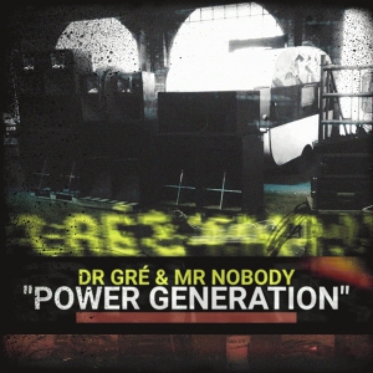 Dr Gré & Mr Nobody & Frost & Maskk & Logic LFO - Power Generation | Raver Raver (RR03) - main Dr Gré & Mr Nobody & Frost & Maskk & Logic LFO - Power Generation | Raver Raver (RR03) - main