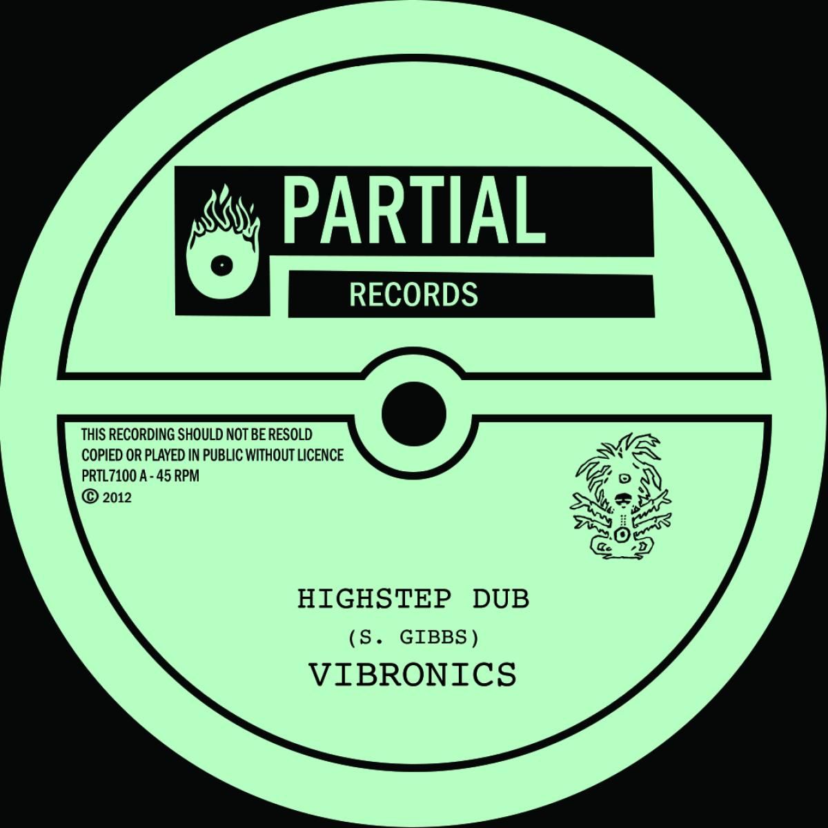 Vibronics - Hightstep Dub 7" | Partial Records (PRTL7100) Vibronics - Hightstep Dub 7" | Partial Records (PRTL7100)