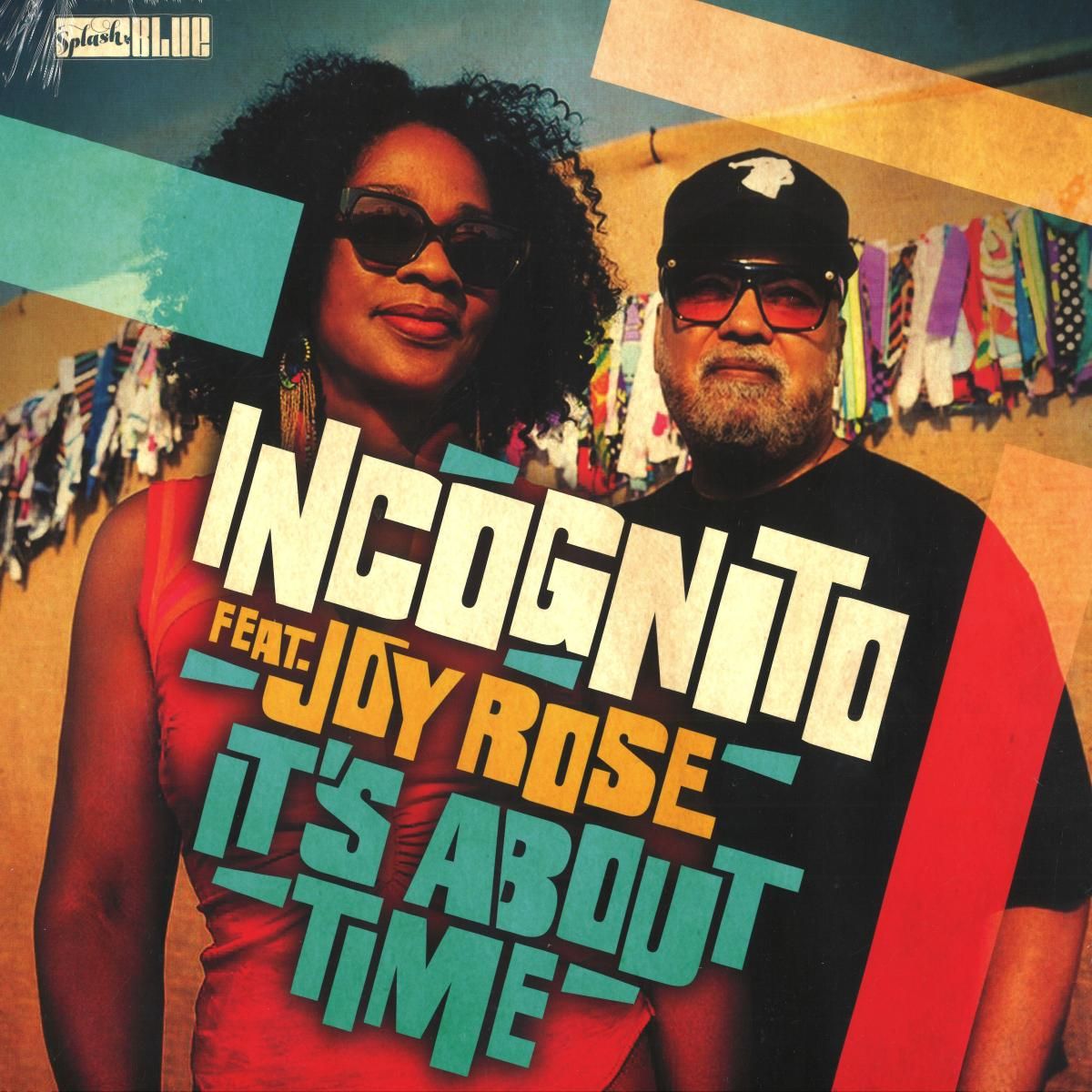 Incognito & Joy Rose - It's About Time (10") | Splash Music (SBVN8) Incognito & Joy Rose - It's About Time (10") | Splash Music (SBVN8)
