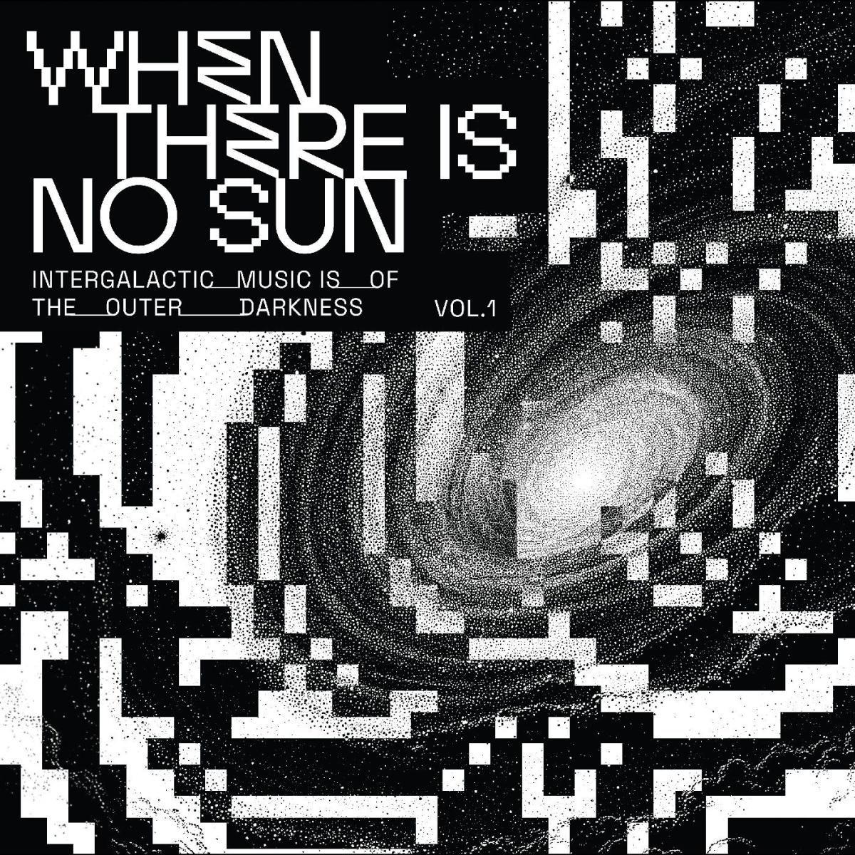 Various - When There Is No Sun Vol. 1 | Omnisounds (LP-OS-1006) - main Various - When There Is No Sun Vol. 1 | Omnisounds (LP-OS-1006) - main