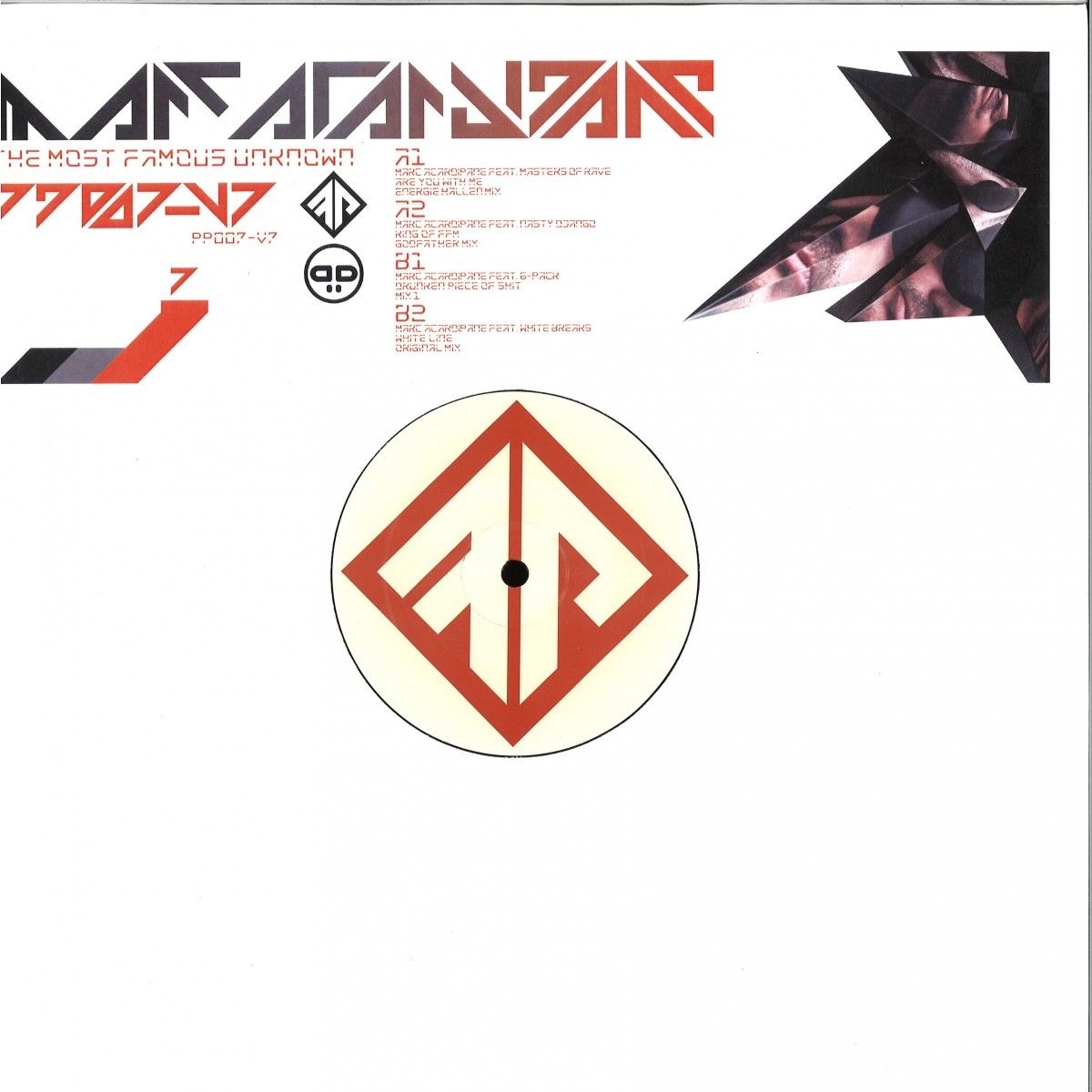 Marc Acardipane - The Most Famous Unknown Remastered V7 | Planet Phuture (PP007V7) - main