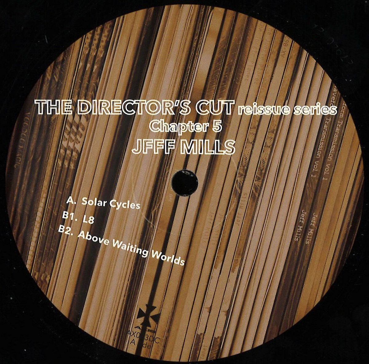 JEFF MILLS - THE DIRECTORS CUT CHAPTER 5 | Axis Records (AX083DC) JEFF MILLS - THE DIRECTORS CUT CHAPTER 5 | Axis Records (AX083DC)