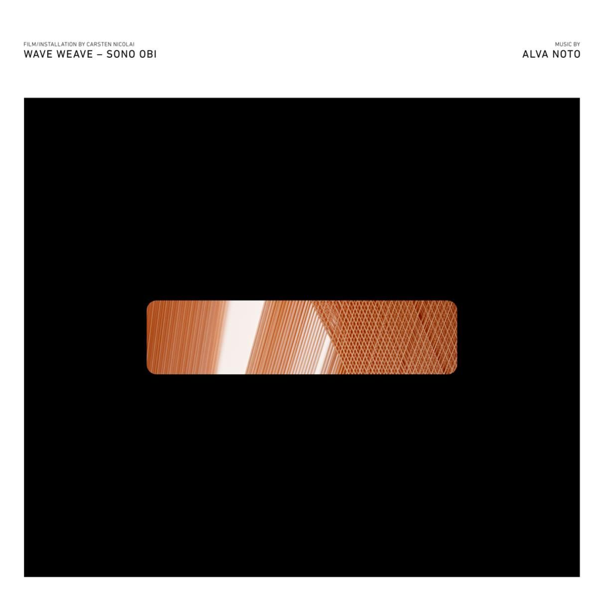 Alva Noto - Wave Weave - Sono Obi LP | NOTON (N-073-2) Alva Noto - Wave Weave - Sono Obi LP | NOTON (N-073-2)