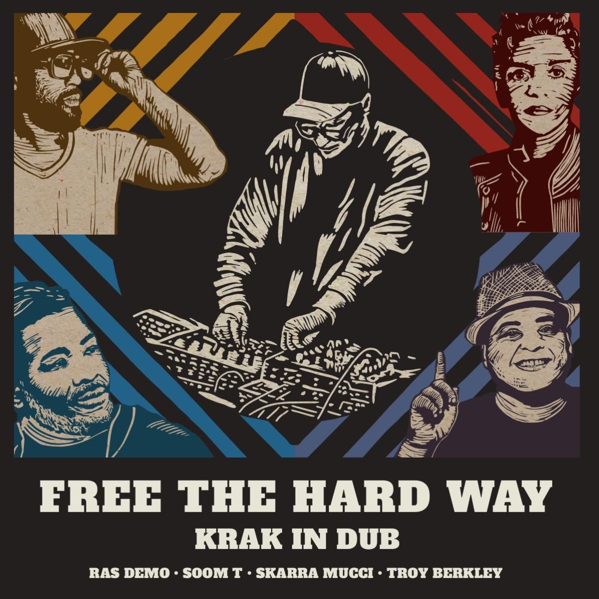 Krak in Dub - Free The Hard Way | FOGATA (FOGATALP04)