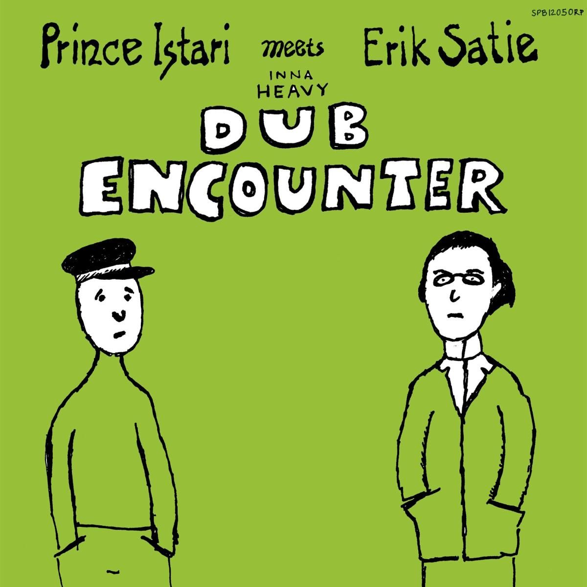 Prince Istari  &  Erik Satie - Inna Heavy Dub Encounter LP | sozialistischerplattenbau (SPB12050RP2) - main