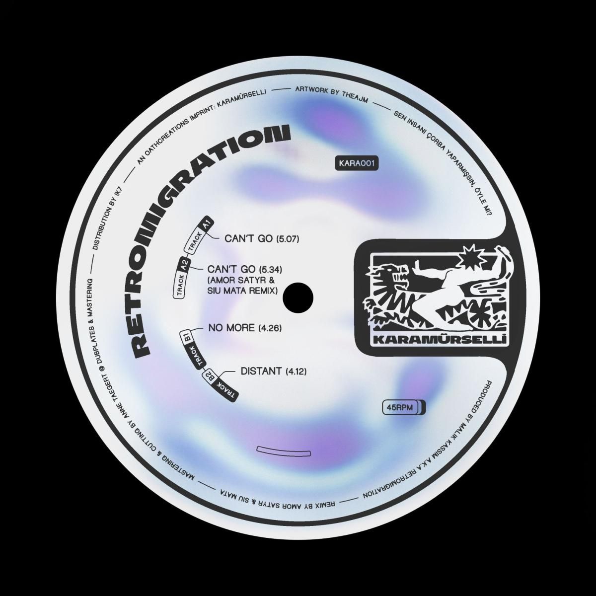 Retromigration - Can't Go | KARAMÜRSELLI (KARA001) - main