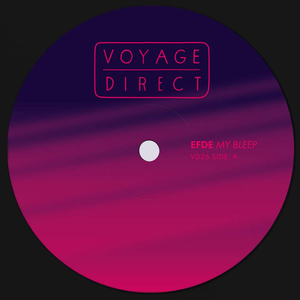 Efde - My Bleep LP | VOYAGE DIRECT (VD26)
