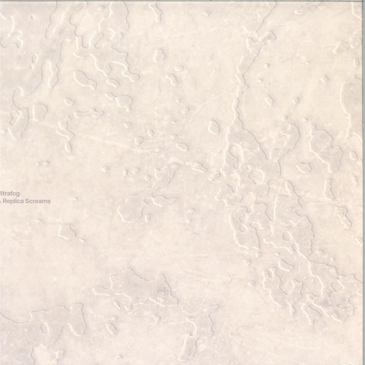 Ultrafog - A Replica Screams | Ufonic (UFO-02) - main