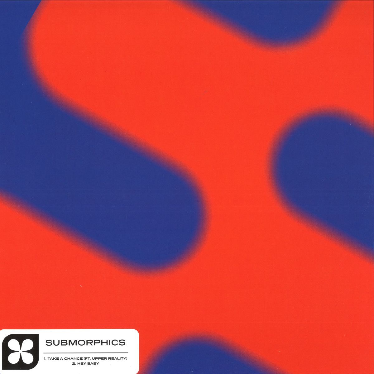 Submorphics - Take A Chance/Hey Baby | Rosebay Music (RSBY004) - main