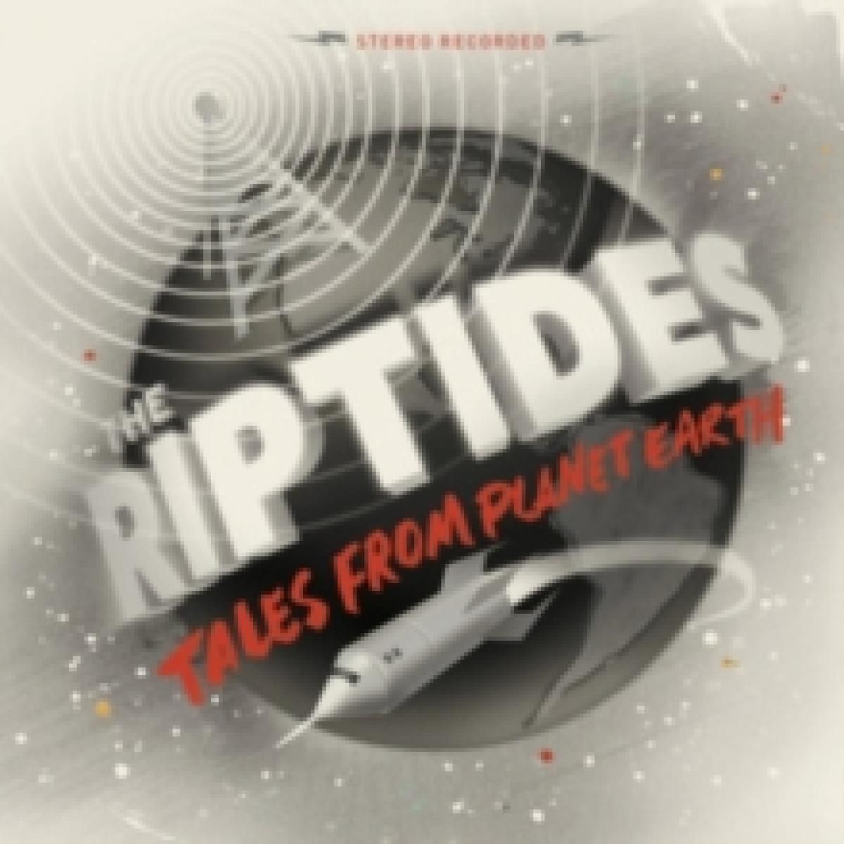 The Riptides - Tales Form the Planet Earth LP | Pirates Press (PRR427) The Riptides - Tales Form the Planet Earth LP | Pirates Press (PRR427)