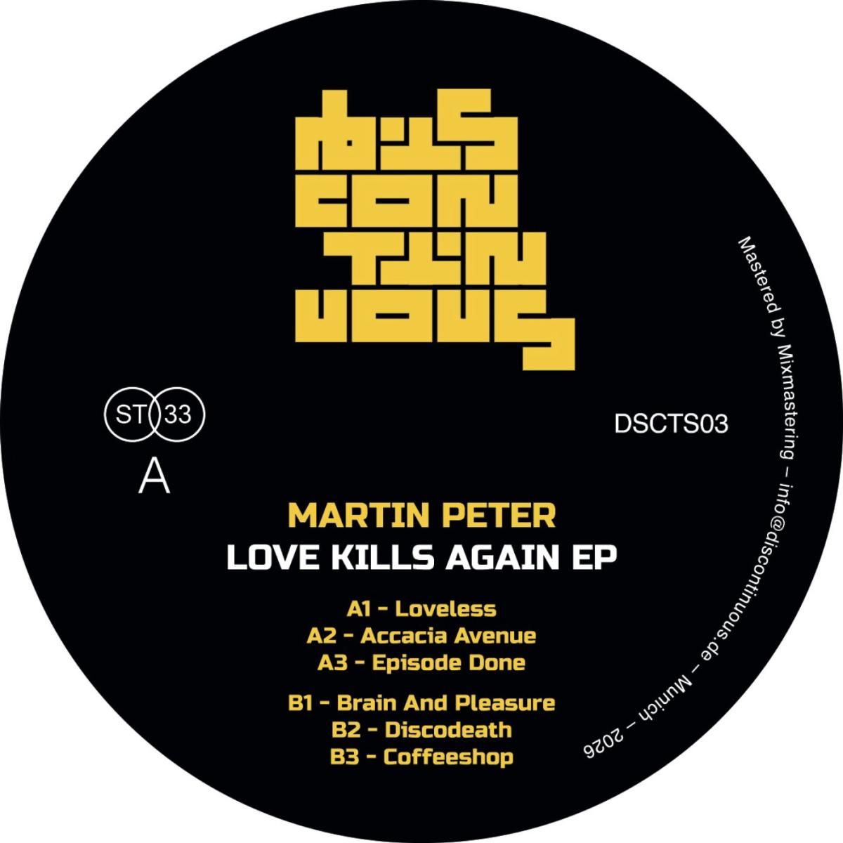 Martin Peter - Love Kills Again EP | Discontinuous (DSCTS03) - main