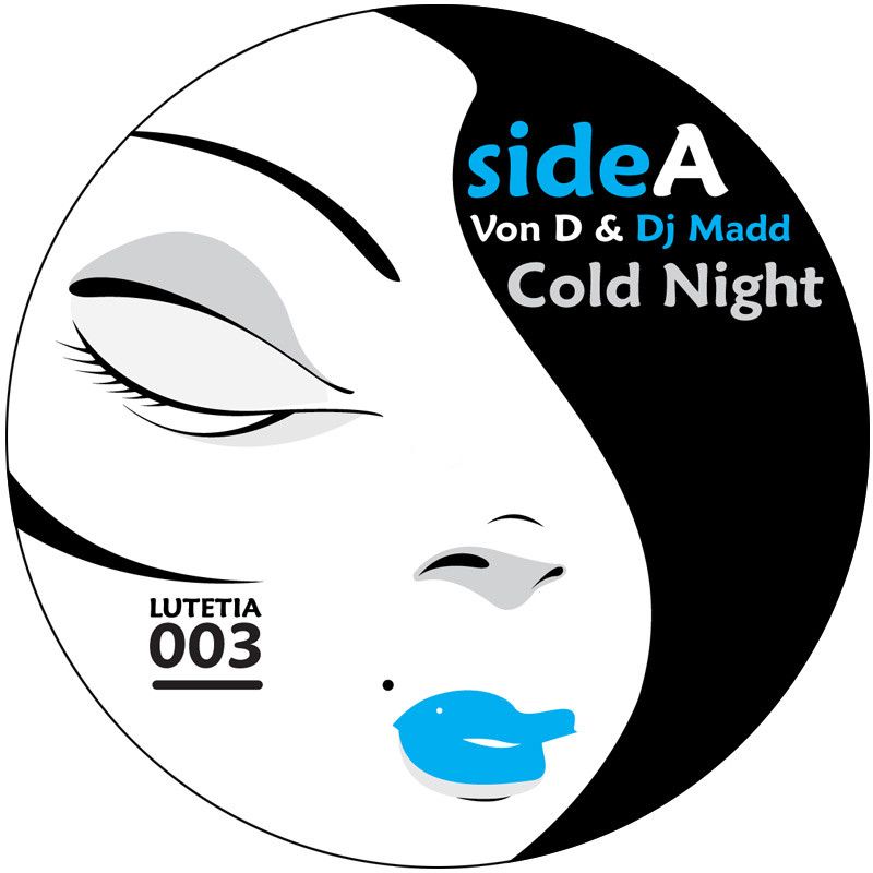 Von D  &  Dj Madd - Cold Night / Fluid | Lutetia Dubz (LUTETIA003) - main
