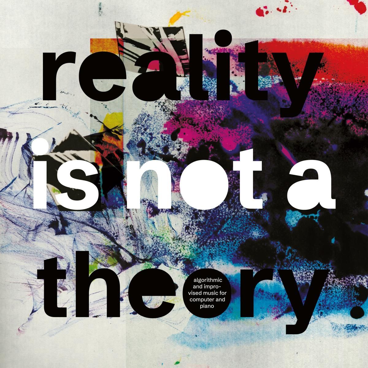 Mark Fell  &  Pat Thomas - Reality Is Not A Theory LP | Black Truffle (BT137)