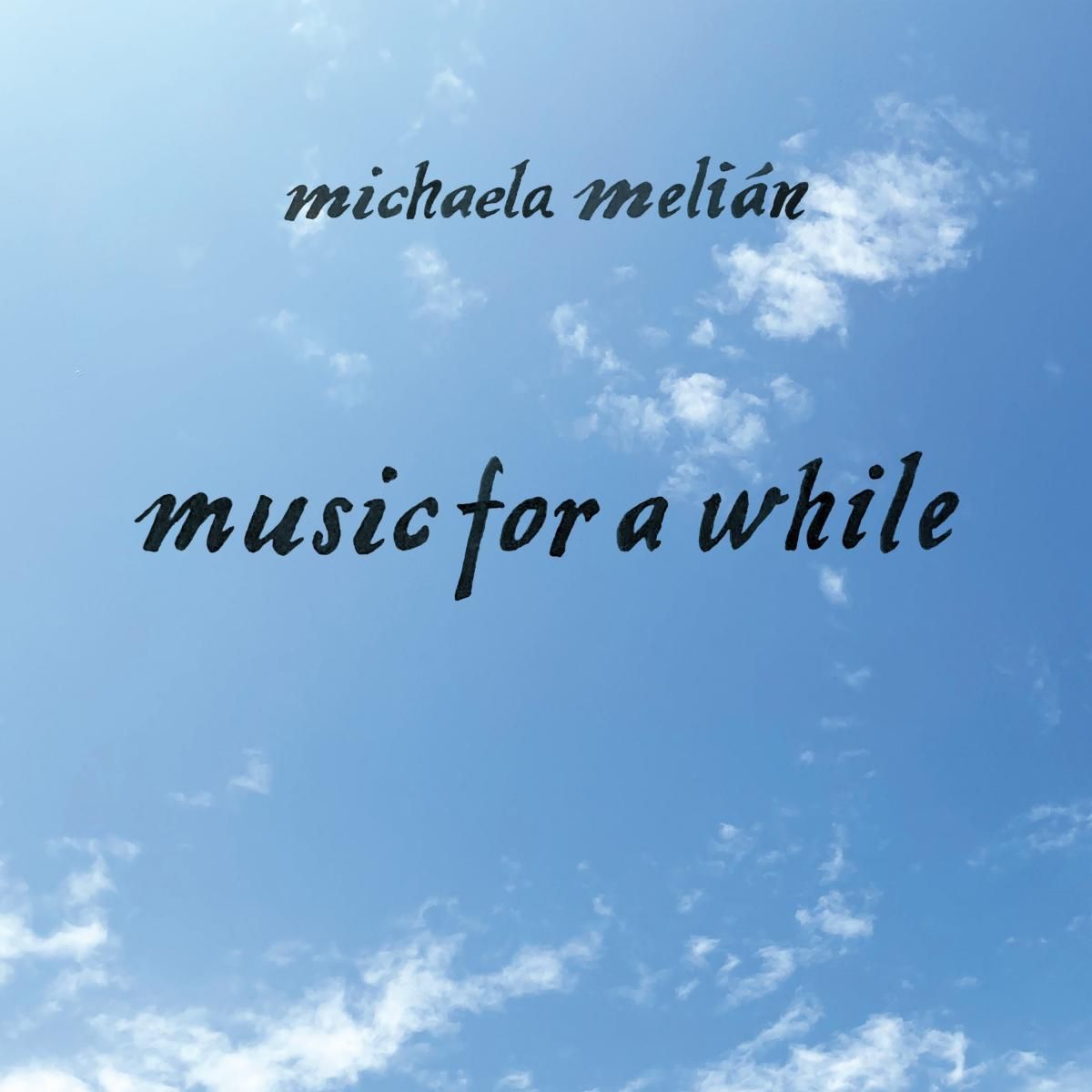 Michaela Melián - music for a while | A-Musik (A48V) - main